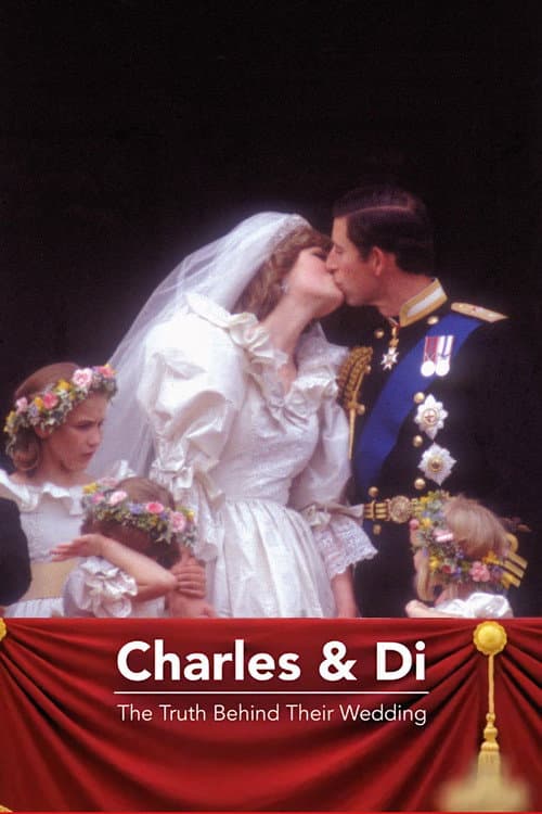 Charles and Di: The Truth Behind Their Wedding