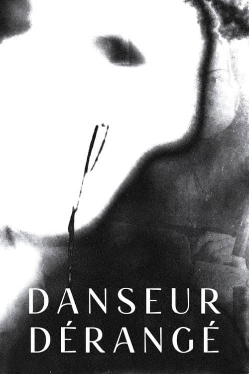 Danseur Dérangé